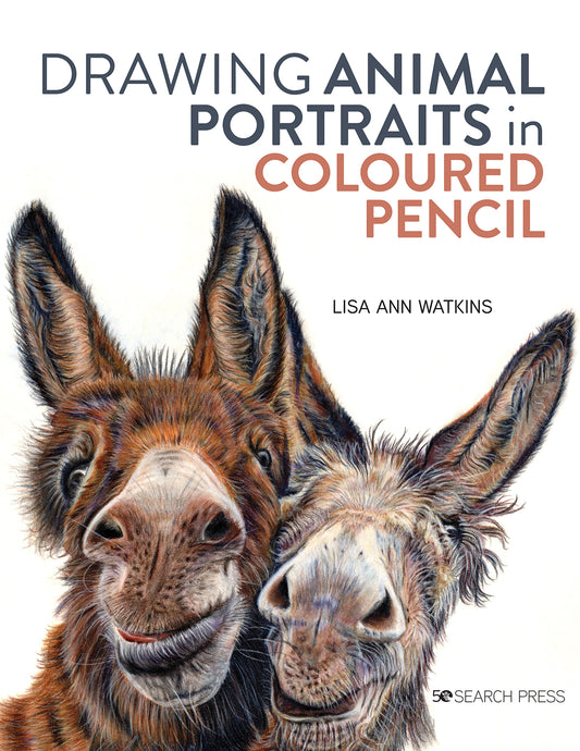 Drawing Animal Portraits in Coloured Pencil Book By Lisa Ann Watkins
