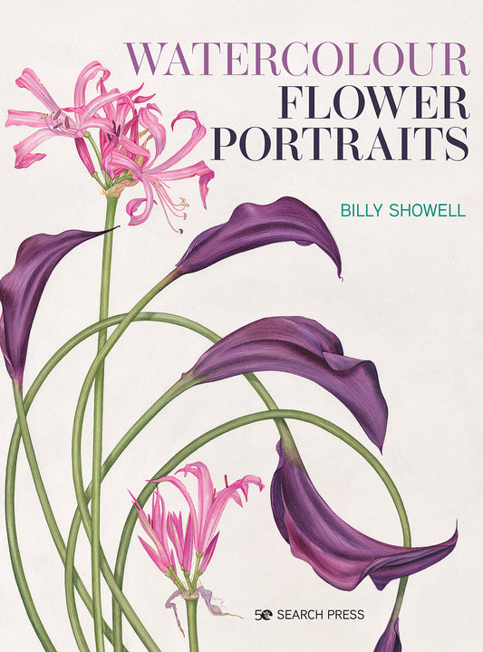 Watercolour Flower Portraits Book By Billy Showell