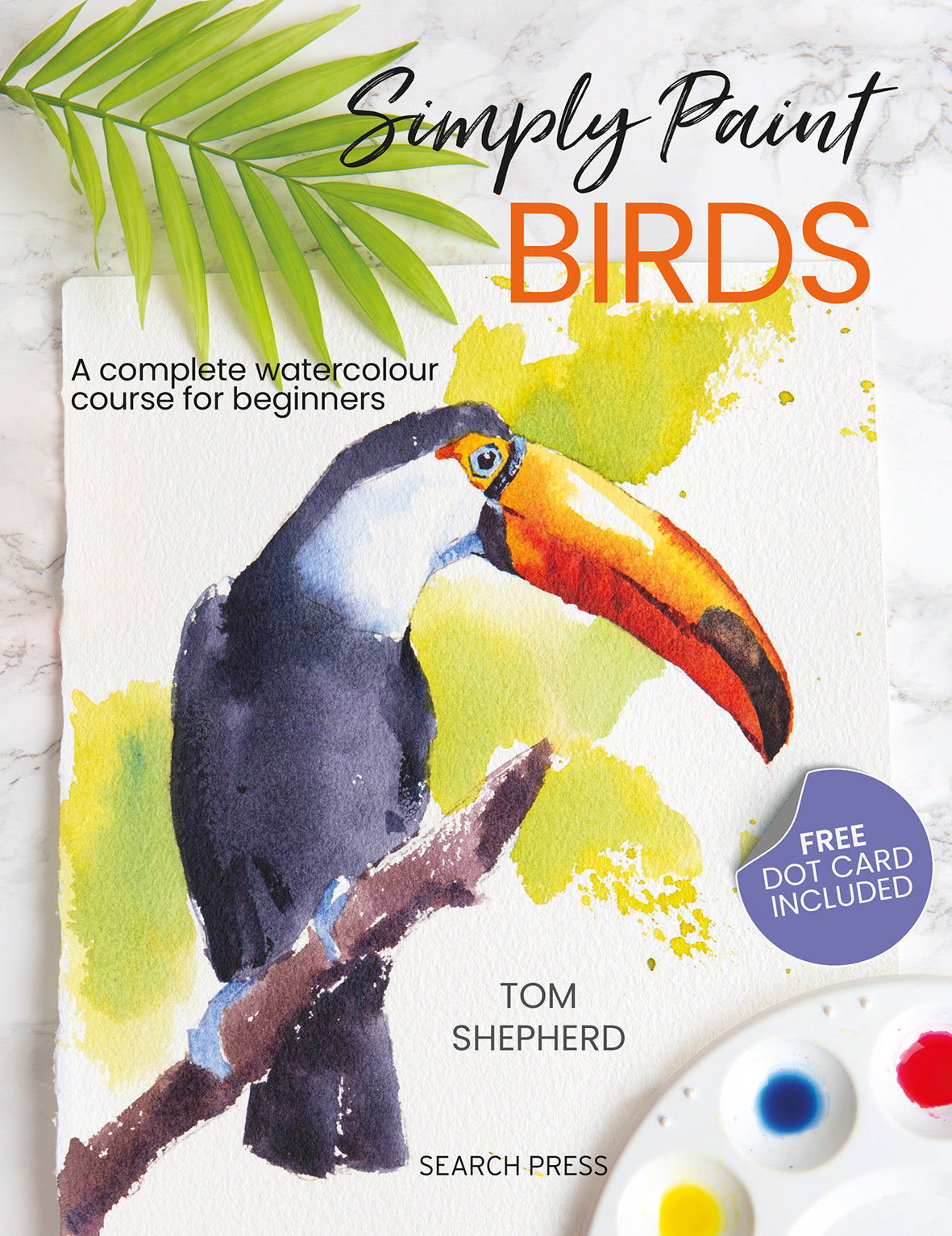 Simply Paint Birds Watercolour Book By Tom Shepherd + Daniel Smith Watercolour dots