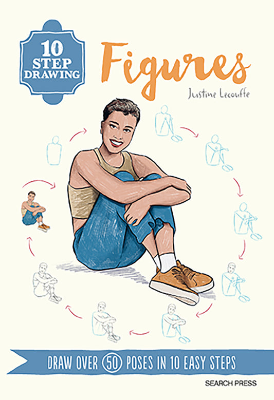 10 Step Drawing: Figures Book By Justine Lecouffe