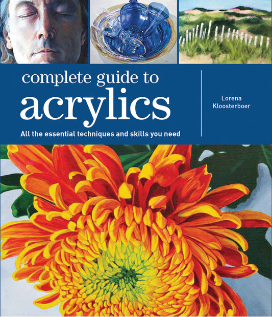 Complete Guide to Acrylics Book By Lorena Kloosterboer