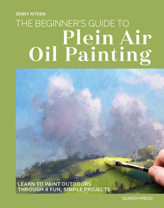 The Beginner’s Guide to Plein Air Oil Painting Book By Jenny Aitken