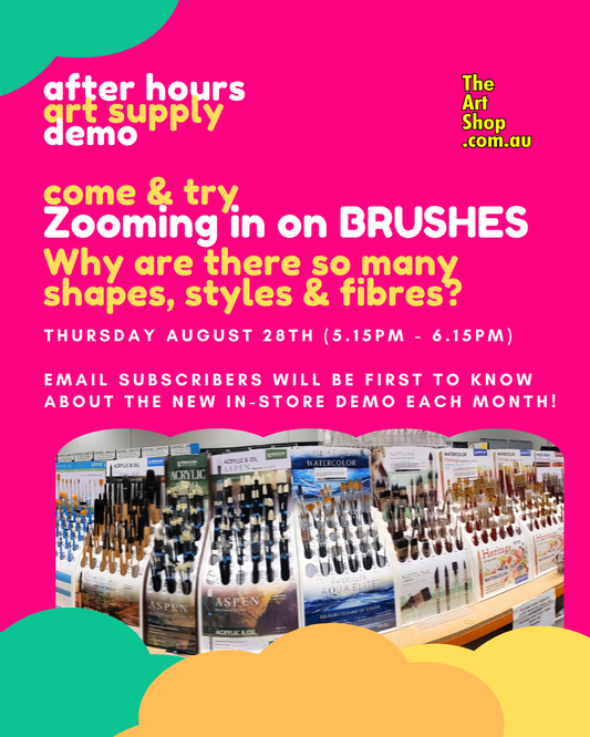 After Hours Art Demonstration - THURSDAY AUGUST 28th 2025 - Zooming In on Brushes!