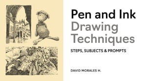 Pen and Ink Drawing Techniques Book By David Morales H