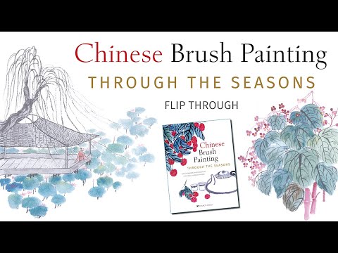 Chinese Brush Painting Through the Seasons Book By Sun C & Ning X