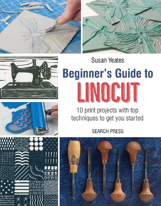 Beginner's Guide To Linocut By Susan Yeates - theartshop.com.au