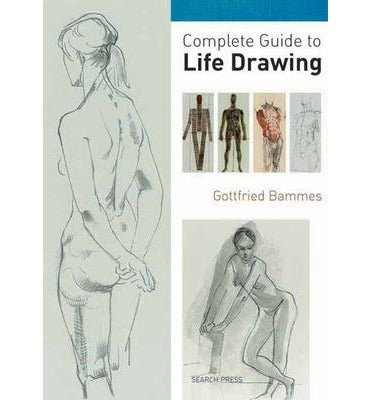 Complete Guide to Life Drawing Bammes - theartshop.com.au