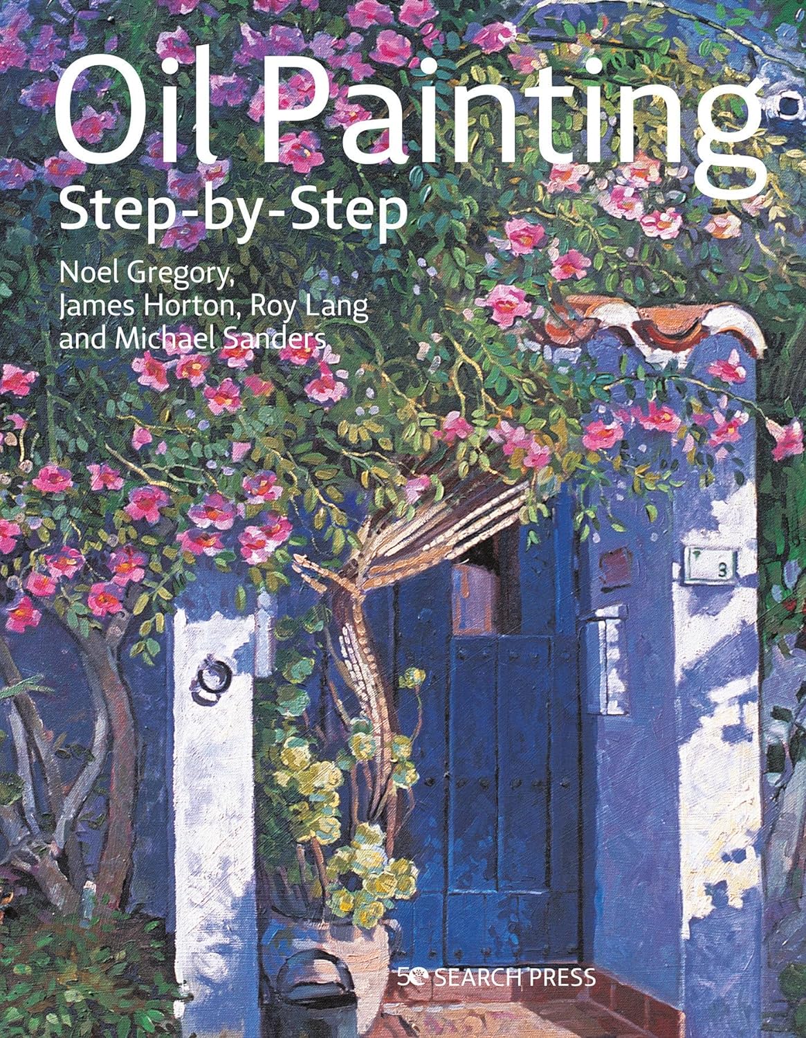 Oil Painting Step by Step Book By Noel Gregory