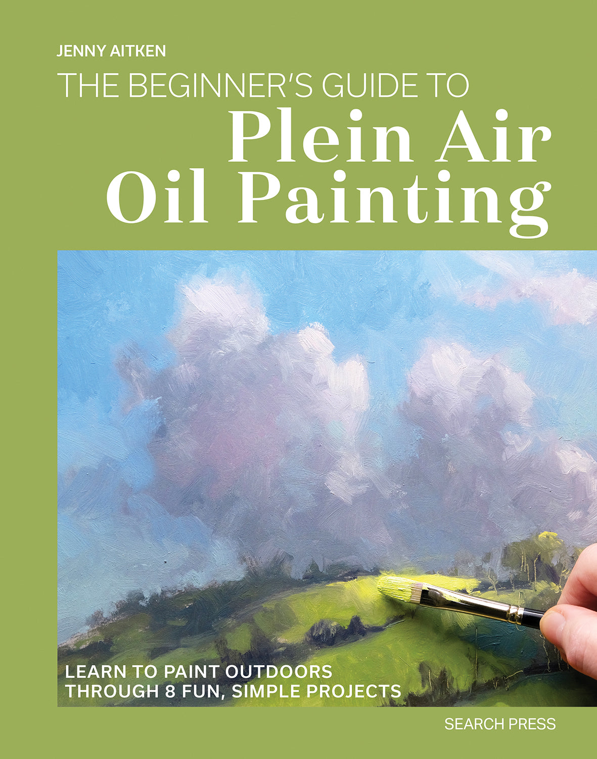 The Beginner’s Guide to Plein Air Oil Painting Book By Jenny Aitken
