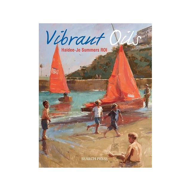 Vibrant Oils Book By Haidee-Jo Summers