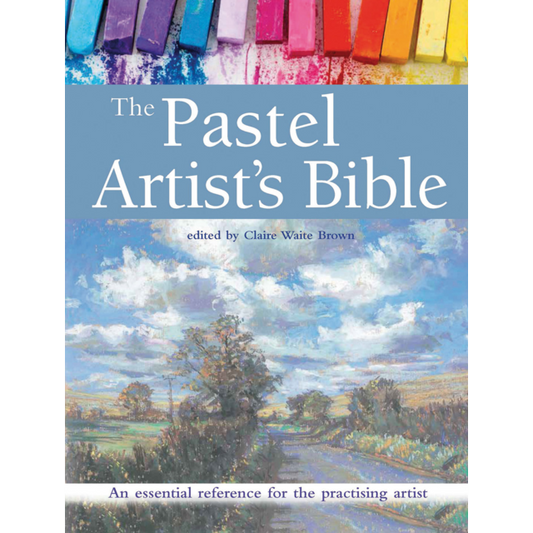 The Pastel Artists Bible Book By Claire Waite Brown