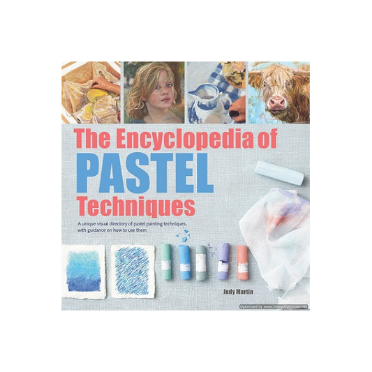 The Encyclopedia of Pastel Techniques Book By Judy Martin