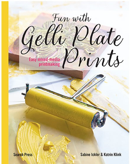 Fun with Gelli Plate Prints Book By Sabine & Katrin