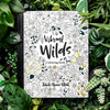 Vibrant Wilds Adult Colouring Book by Sarah Renae Clark