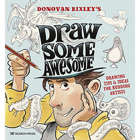 Draw Some Awesome Book By Donovan Bixley