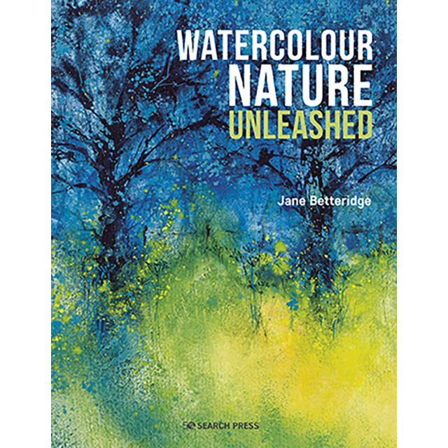 Watercolour Nature Unleashed Book by Jane Betteridge