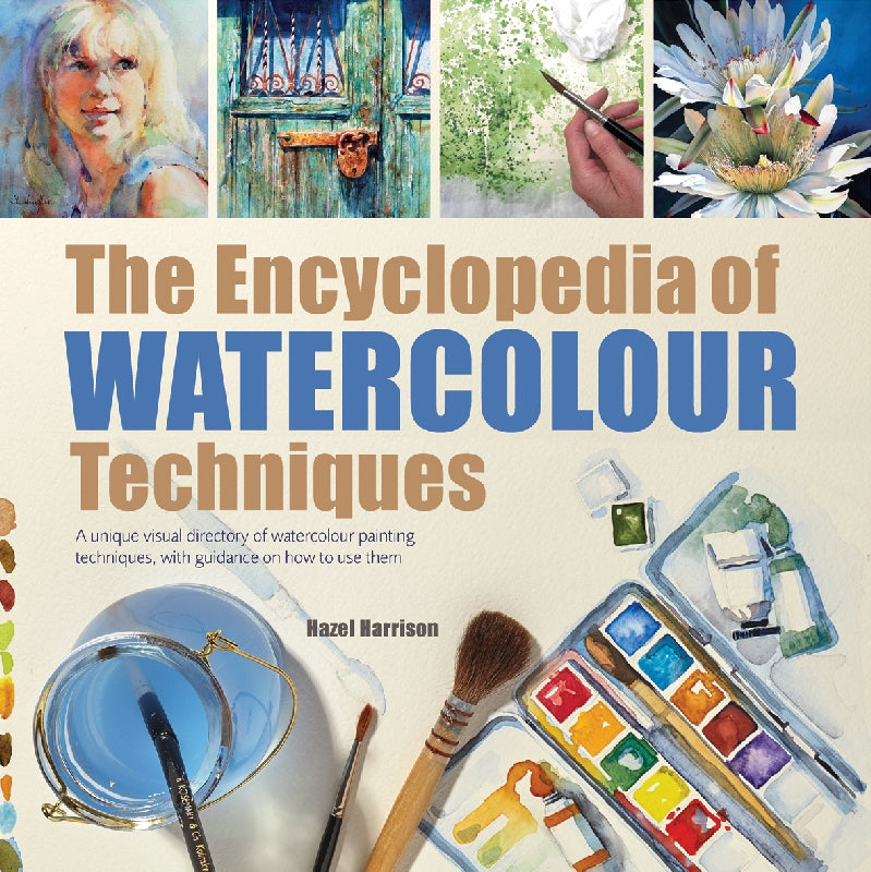 The Encyclopedia Of Watercolour Techniques Book By Hazel Harrison *Limited Stock Available*