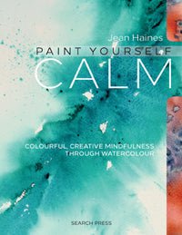 Paint Yourself Calm By Jean Haines - theartshop.com.au